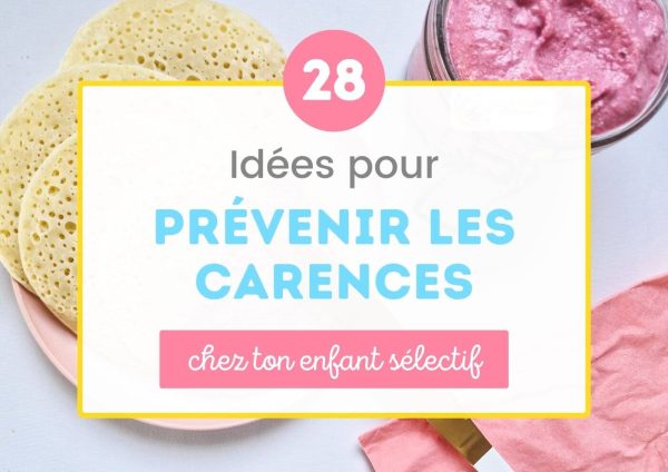 Ebook prévenir les carences chez les enfants sélectifs