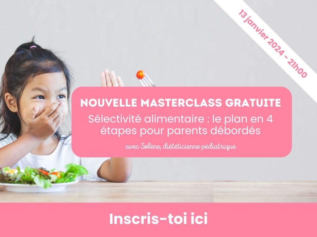 Masterclass sélectivité alimentaire